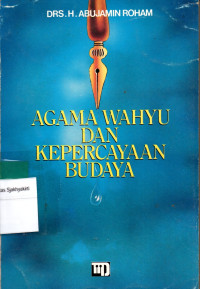 Image of AGAMA WAHYU DAN KEPERCAYAAN BUDAYA
