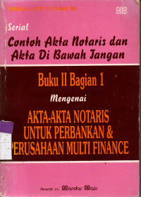 Image of AKTA-AKTA NOTARIS UNTUK PERBANKAN & PERUSAHAAN MULTI FINANCE