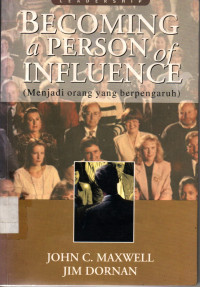 Image of Becoming a Person of Influence : Menjadi Orang yang Berpengaruh
