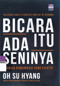 Image of Bicara Itu Ada Seninya (Rahasia Komunikasi yang Efektif)