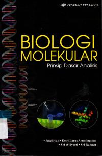 Image of BIOLOGI MOLEKULAR:Prinsip Dasar Analisis