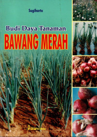 Image of Budi Daya Tanaman (BAWANG MERAH)