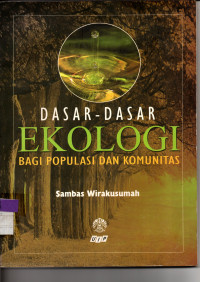 Image of Dasar-dasar EKOLOGI Bagi Populasi dan Komunitas