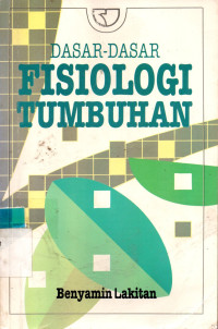Image of DASAR-DASAR FISIOLOGI TUMBUHAN