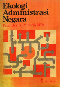 Image of Ekologi Administrasi Negara