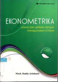 Image of EKONOMETRIKA: esendi dan aplikasi dengan menggunakan Eviews