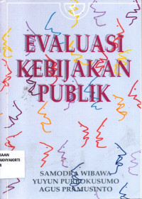 Image of EVALUASI KEBIJAKAN PUBLIK