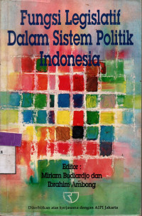 Image of Fungsi Legislatif Dalam Sistem Politik Indonesia