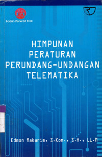 Image of HIMPUNAN PERATURAN PERUNDANG-UNDANGAN TELEMATIKA