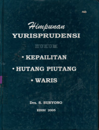 Image of HIMPUNAN YURISPRUDENSI HUKUM:KEPAILITAN, HUTANG PIUTANG, WARIS