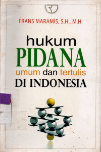 Image of Hukum PIDANA umum dan tertulis DI INDONESIA