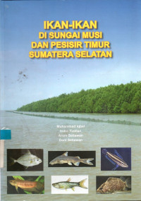Image of IKAN-IKAN DI SUNGAI MUSI DAN PESISIR TIMUR SUMATERA SELATAN