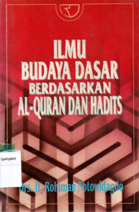 Image of ILMU BUDAYA DASAR BERDASARKAN AL-QURAN DAN HADIST