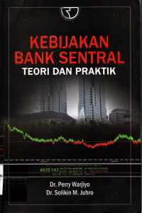 Image of KEBIJAKAN BANK SENTRAL TEORI DAN PARAKTIK