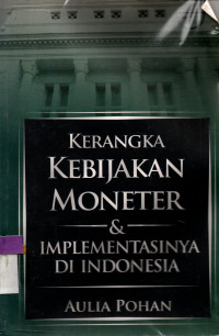 Image of KERANGKA KEBIJAKAN MONETER & IMPLEMENTASI DI INDONESIA