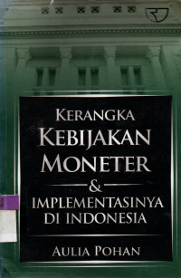 Image of KERANGKA KEBIJAKAN MONETER & IMPLEMENTASINYA DI INDONESIA