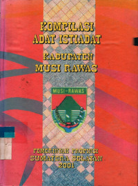 Image of KOMPILASI ADAT ISTIADAT KABUPATEN MUSI RAWAS