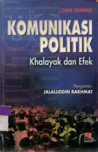 Image of Komunikasi Politik:Khalayak dan Efek