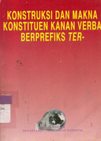 Image of KONSTUKSI DAN MAKNA KONSTITUEN KANAN VERBA BERPREFIKS TER-