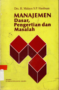 Image of MANAJEMEN Dasar, Pengertian dan Masalah