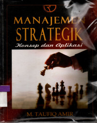 Image of MANAJEMEN STATEGIK: Konsep dan Aplikasi