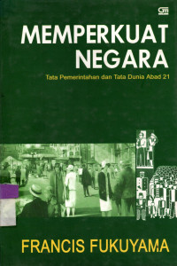 Image of MEMPERKUAT NEGARA:Tata Pemerintahan dan Tata Dunia Abad 21