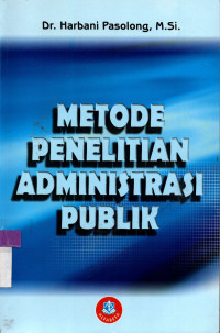 Image of METODE PENELITIAN ADMINISTRASI PUBLIK