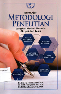 Image of METODELOGI PENELITIAN:Langkah Mudah Menulis Skripsi dan Tesis