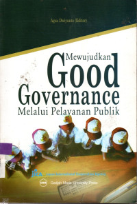Image of Mewujudkan Good Governance Melalui Pelayanan Publik