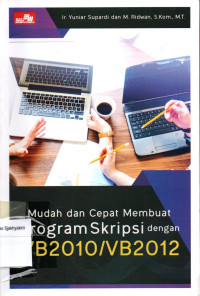 Image of Mudah dan Cepat Program Skripsi dengan VB2010/VB2012