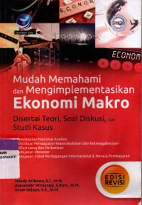 Image of Mudah Memahami dan Mengimplementasikan Ekonomi Makro