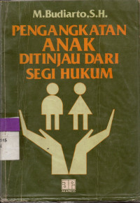 Image of Pengangkatan Anak ditinjau dari Segi Hukum