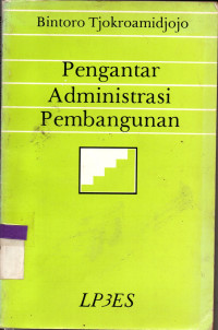 Image of Pengantar Administrasi Pembangunan