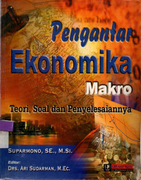 Image of Pengantar Ekonomi Makro: Teori, Soal dan Penyelesaiannya
