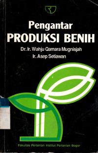 Image of Pengantar PRODUKSI BENIH