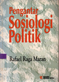 Image of Pengantar Sosiologi Politik (Suatu Pemikiran dan Penerapan)