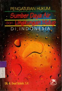 Image of Pengatur Hukum Sumber Daya Air dan Lingkungan Hidup