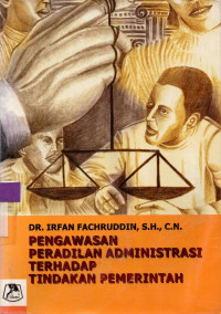 Image of PENGAWASAN PERADILAN ADMINISTRASI TERHADAP TINDAKAN PEMERINTAH