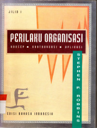 Image of Perilaku Organisasi: Konsep, Kontrovesi, Aplikasi