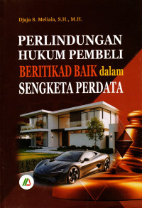 Image of Perlindungan Hukum Pembeli Beritikad dalam Sangketa Perdata