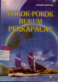 Image of POKOK-POKOK HUKUM PERKAPALAN