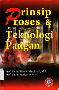 Image of Prinsip Proses & Teknologi Pangan
