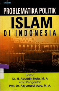 Image of Problematika Politik Islam di Indonesia