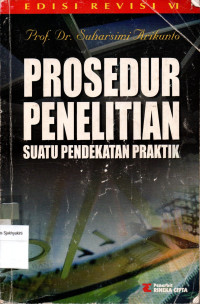 Image of PROSEDUR PENELITIAN: Suatu Pendekatan Praktik