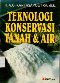 Image of TEKNOLOGI KONSERVASI TANAH & AIR