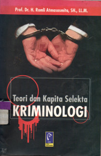 Image of Teori dan Kapita Selekta KRIMONOLOGI