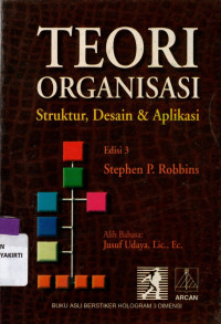 Image of TEORI ORGANISASI: Struktur, Desain & Aplikasi