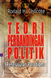 Image of TEORI PERBANDINGAN POLITIK : Penelusuran Paradigma