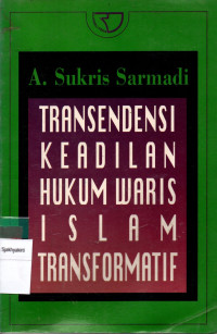 Image of TRANSENDENSI KEADILAN HUKUM WARIS ISLAM TRANSFORMATIF